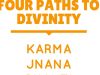 The Four Main Paths Of Hinduism Explained
