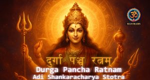 Durga Pancha Ratnam: Upanishad Wisdom Protection Durga Panch Ratnam