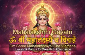 Mahalakshmi Gayatri Mantra: The Key to Holistic Abundance Mahalakshmi Gayatri Mantra