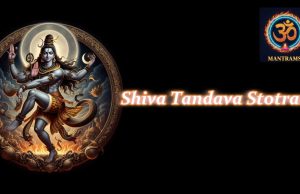 Shiva Tandava Stotram: The Hymn to the Cosmic Dancer Shiva Tandava Stotram