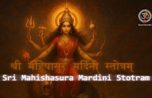Sri Mahishasura Mardini Stotram: The Hymn That Smites the Ego Sri Mahisasura Mardini Stotram
